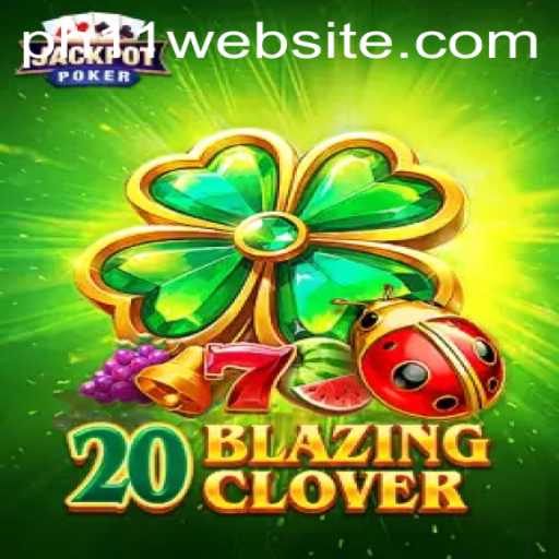 Discovering the Thrills of 20BlazingClover: An Immersive Gaming Experience